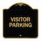 Signmission Reserved Parking Sign Visitor Parking, Black & Gold Aluminum Sign, 18" x 18", BG-1818-23019 A-DES-BG-1818-23019 - alternate 1